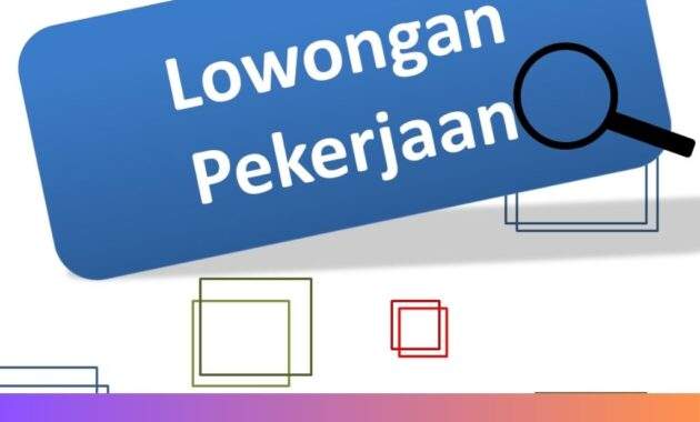 Cara Mencari Loker Terpercaya: Panduan Komprehensif